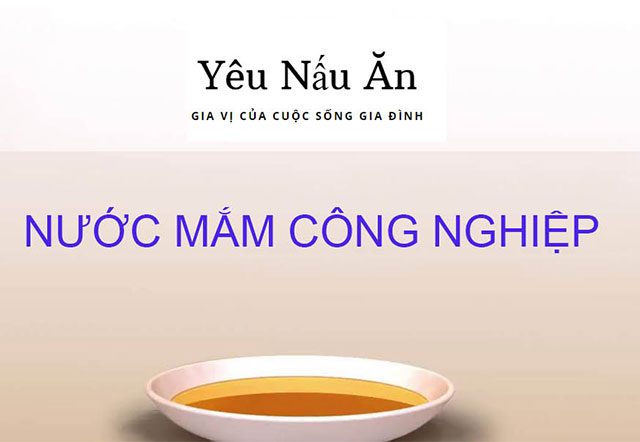 Nước mắm công nghiệp cảm hứng ra đời từ nước mắm truyền thống