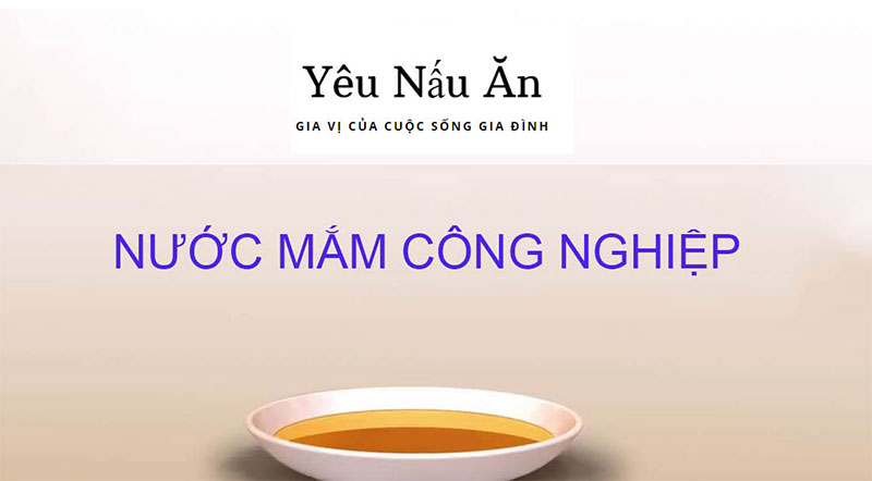 Nước mắm công nghiệp cảm hứng ra đời từ nước mắm truyền thống