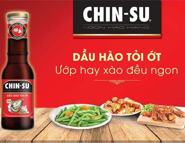 Dầu hào tỏi ớt Chin-Su mới: Hảo hạng món quen nhờ vị hào tươi
